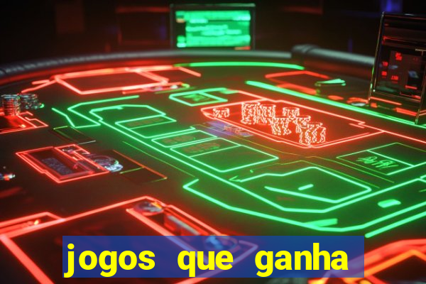 jogos que ganha dinheiro de verdade sem deposito